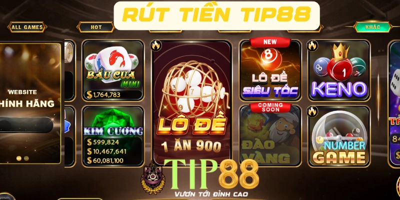 Hướng dẫn rút tiền tại Tip88